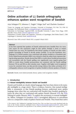 Online Activation of L1 Danish Orthography Enhances Spoken Word Recognition of Swedish