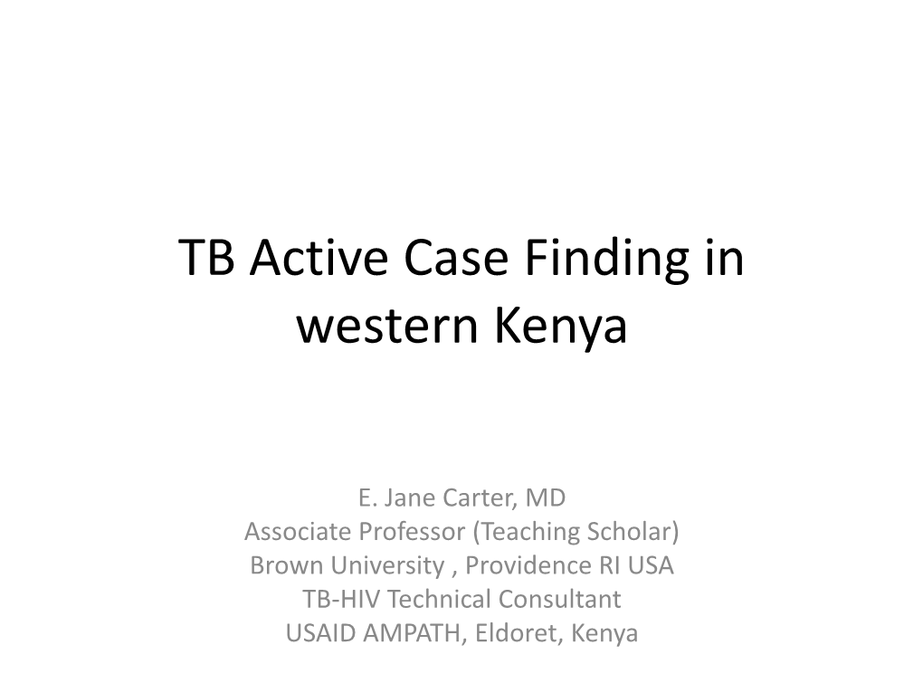 TB Active Case Finding in Western Kenya