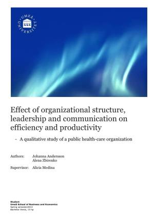 Effect of Organizational Structure, Leadership and Communication on Efficiency and Productivity