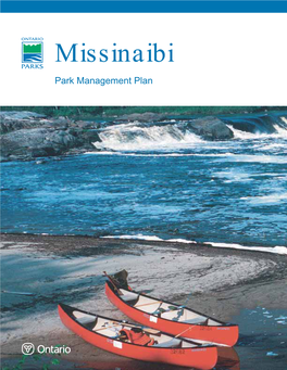 Missinaibi Park Management Plan Copies of This Publication Are Available at the Following Locations