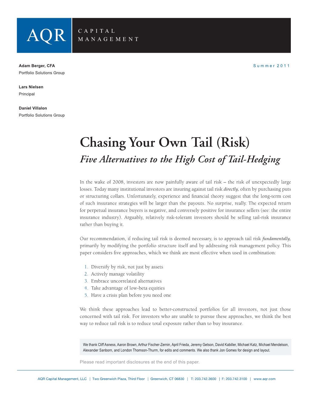 Chasing Your Own Tail (Risk)