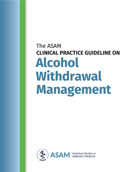 Guideline on Alcohol Withdrawal Management