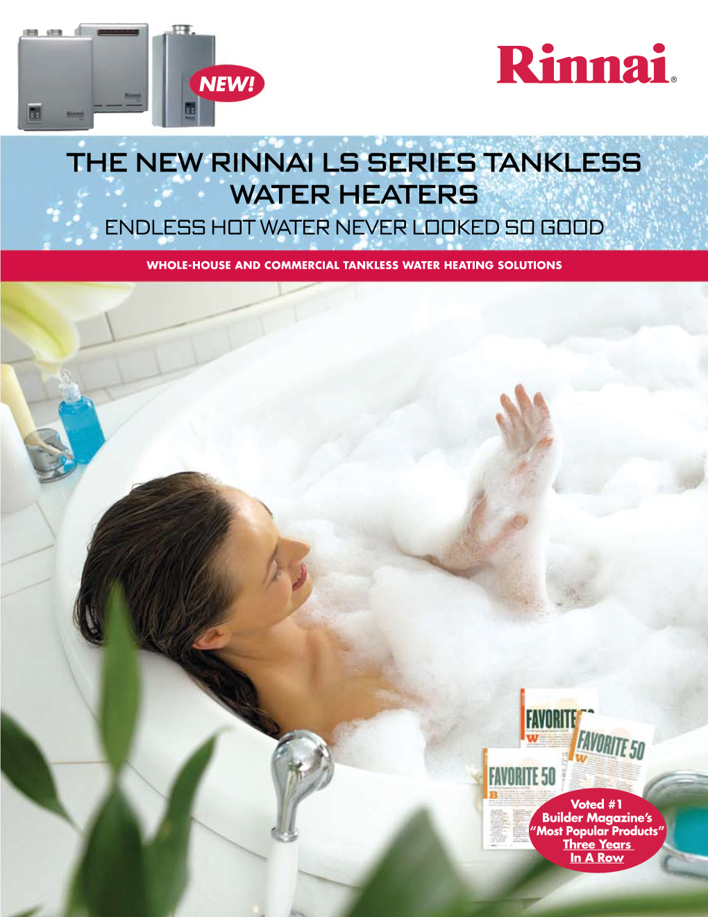 The New Rinnai Ls Series Tankless Water Heaters Endless Hot Water Never Looked So Good