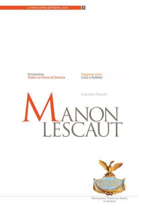 Manon Lescaut, Ovvero Un Dramma Della Compulsione 33 Emanuele D’Angelo Il Libretto Di Manon Lescaut