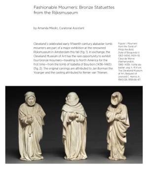 Fashionable Mourners: Bronze Statuettes from the Rijksmuseum