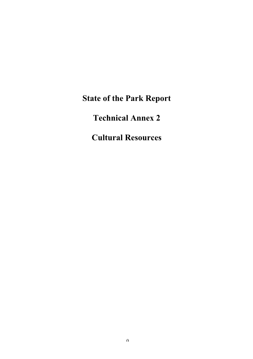State of the Park Report Technical Annex 2 Cultural Resources