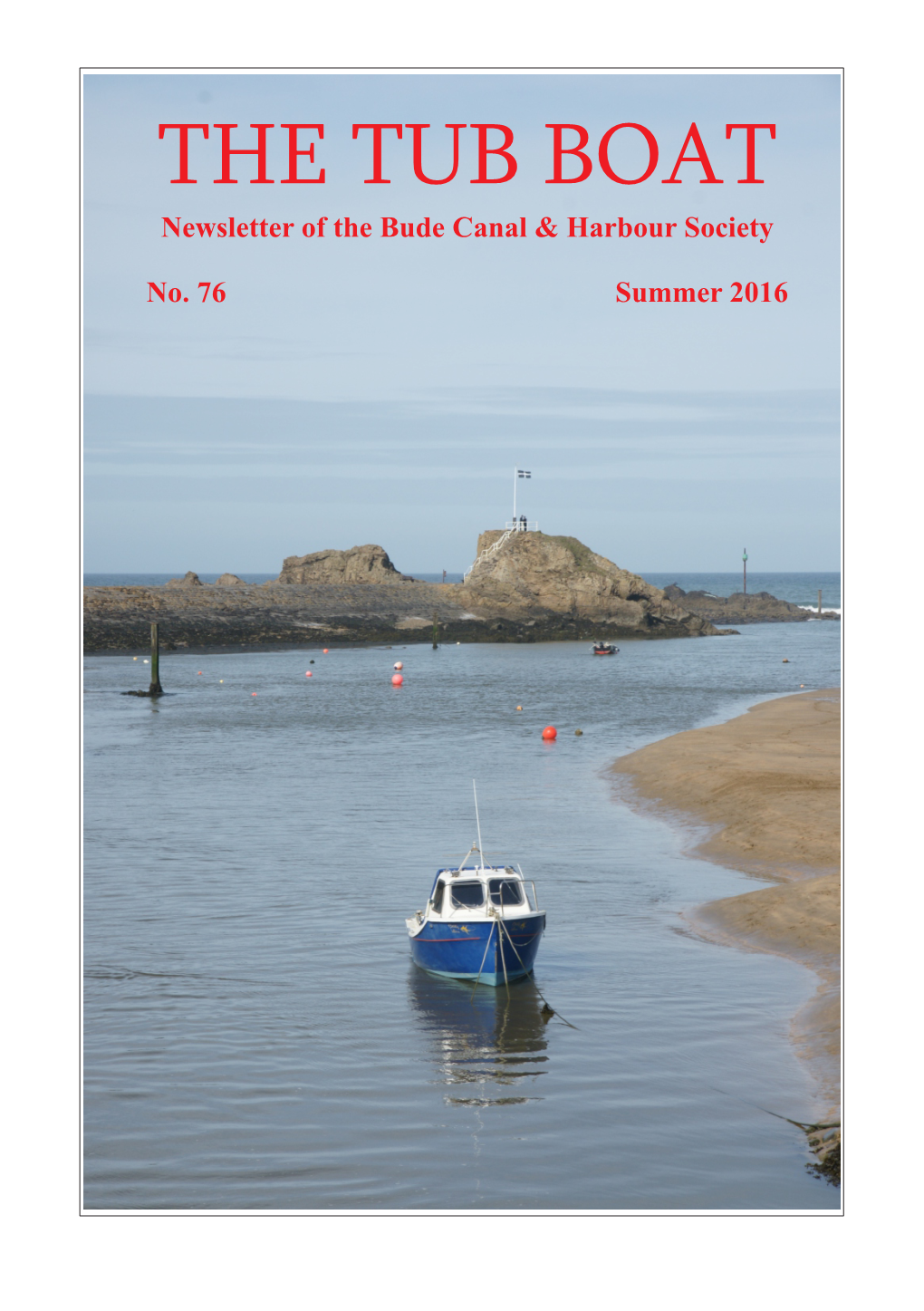 THE TUB BOAT Newsletter of the Bude Canal & Harbour Society
