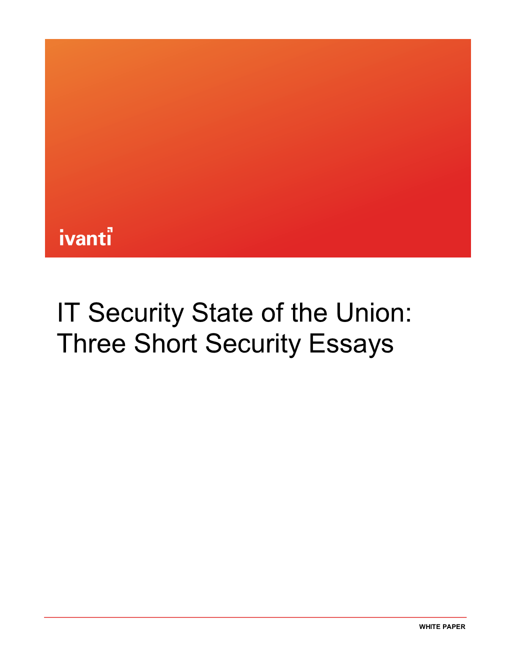 IT Security State of the Union: Three Short Security Essays