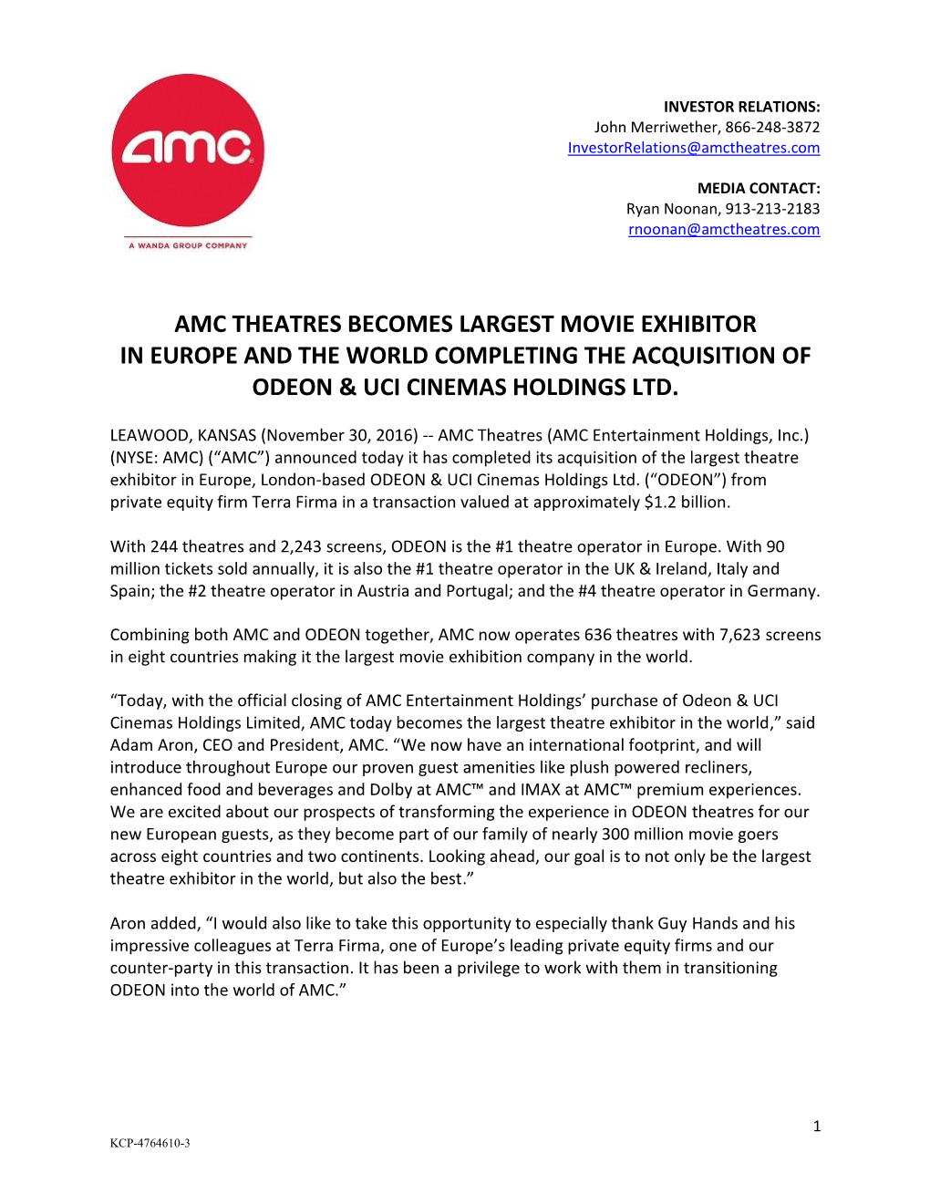 Amc Theatres Becomes Largest Movie Exhibitor in Europe and the World Completing the Acquisition of Odeon & Uci Cinemas Holdings Ltd