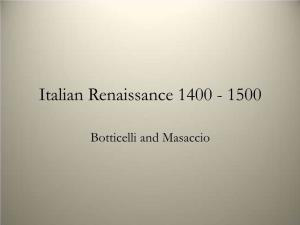 Italian Renaissance 1400 - 1500