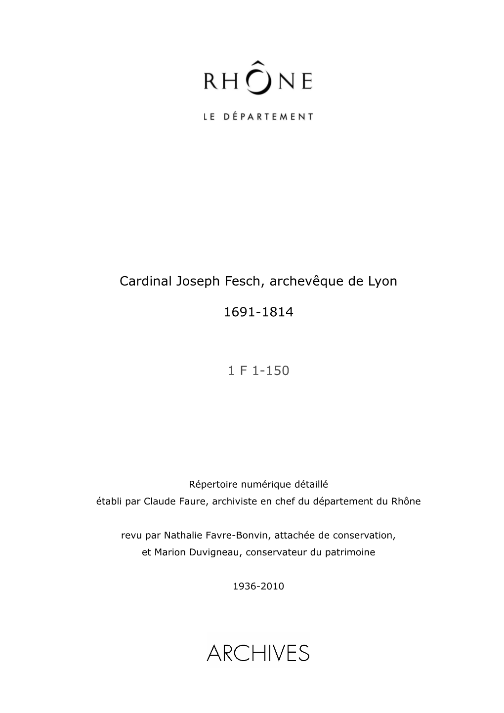 Cardinal Joseph Fesch, Archevêque De Lyon 1691-1814 1 F 1-150
