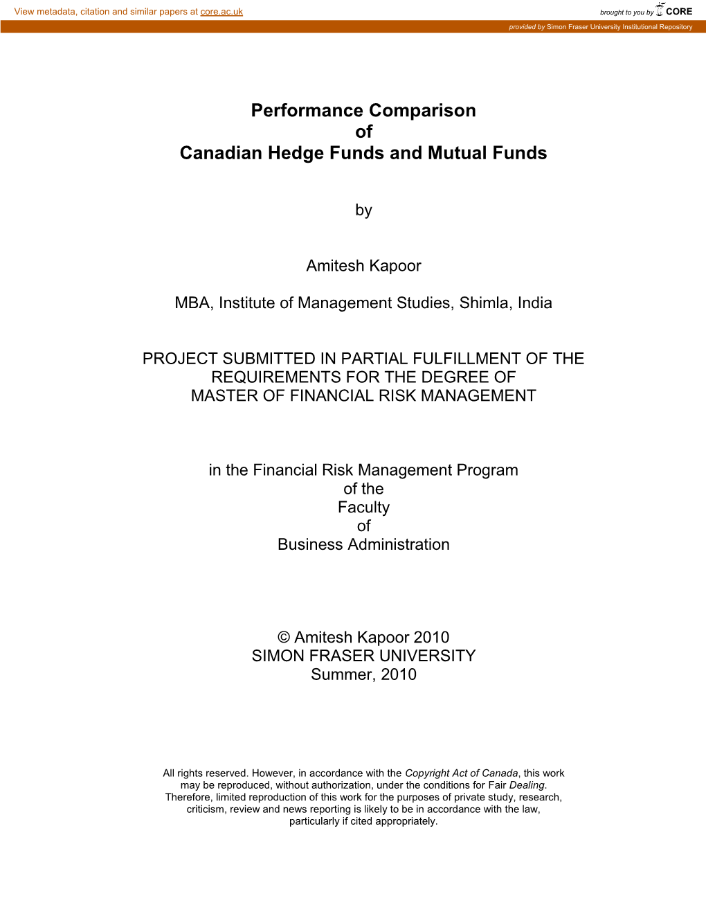Performance Comparison of Canadian Hedge Funds and Mutual Funds