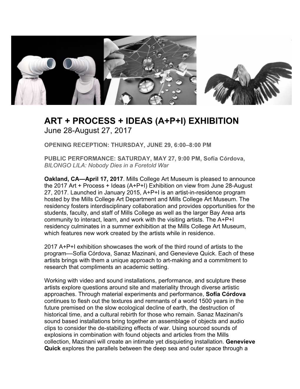 ART + PROCESS + IDEAS (A+P+I) EXHIBITION June 28-August 27, 2017