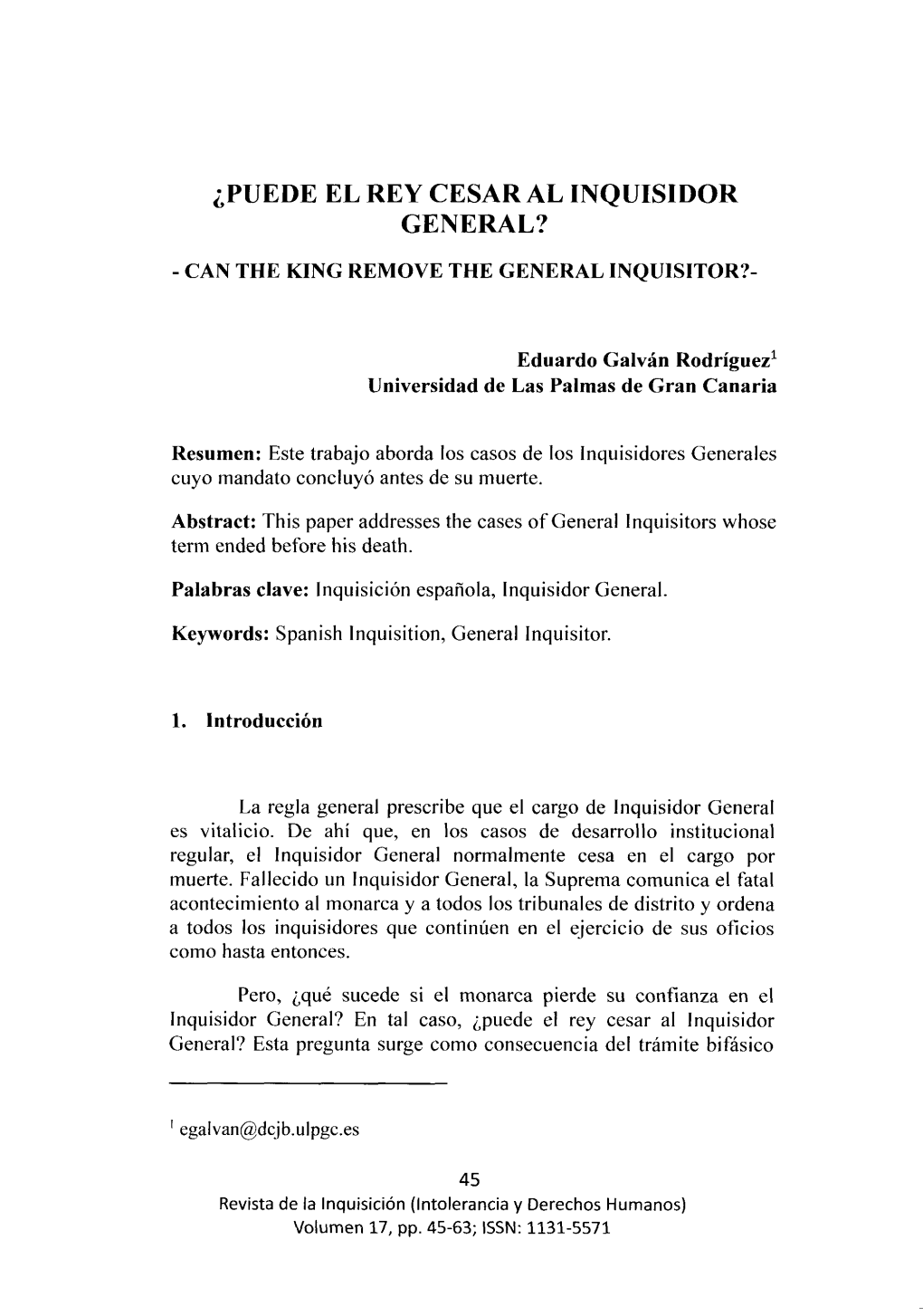 ¿Puede El Rey Cesar Al Inquisidor General?