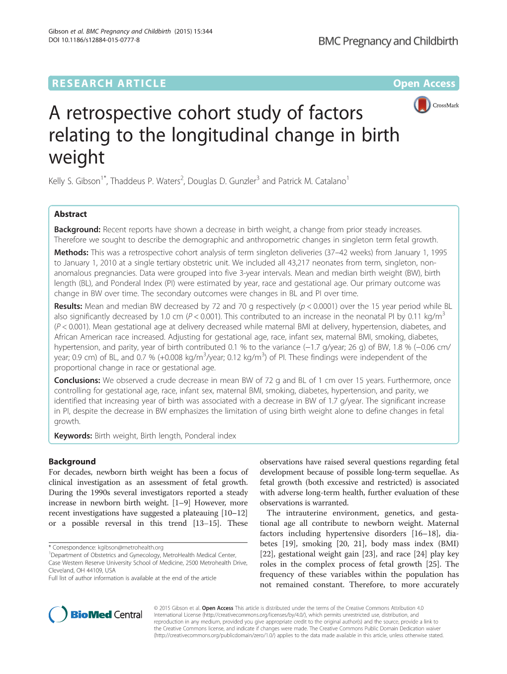 A Retrospective Cohort Study of Factors Relating to the Longitudinal Change in Birth Weight Kelly S