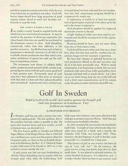 Golf in Sweden Rapid Gro'zvtb of Tbe 'World's Best Outdoor Pasthue Bas Brougbt Golf Clubs Into Pr0'/11Jnencein Scandinavia