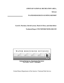 AMISTAD NATIONAL RECREATION AREA, TEXAS WATER RESOURCES SCOPING REPORT Carol E. Purchase. David Larson, Mark D. Flora, and John