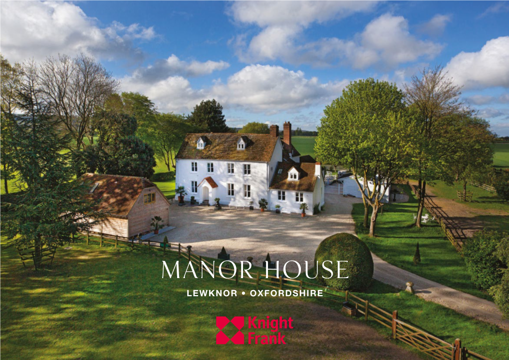 Manor House LEWKNOR • OXFORDSHIRE