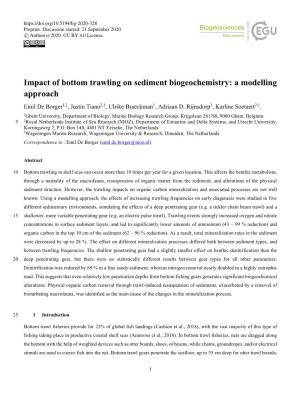 Impact of Bottom Trawling on Sediment Biogeochemistry: a Modelling Approach Emil De Borger1,2, Justin Tiano2,1, Ulrike Braeckman1, Adriaan D