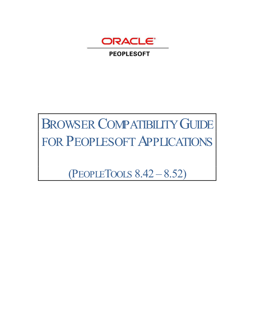 Browser Compatibility Guide for Peoplesoft Applications