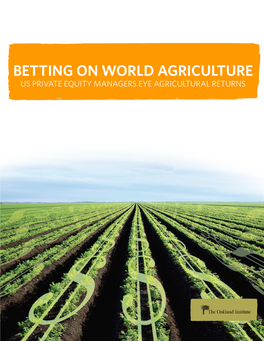 Betting on World Agriculture
