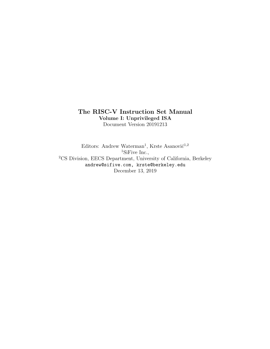 The RISC-V Instruction Set Manual Volume I: Unprivileged ISA Document Version 20191213