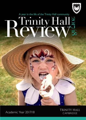 2017/18 Trinity Hall Review 2017/18 Trinity Hall CAMBRIDGE
