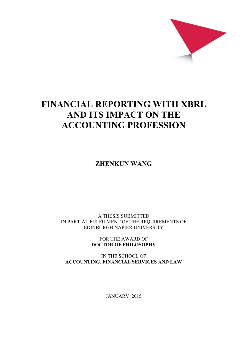 Financial Reporting with Xbrl and Its Impact on the Accounting Profession