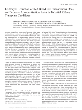 Leukocyte Reduction of Red Blood Cell Transfusions Does Not Decrease Allosensitization Rates in Potential Kidney Transplant Candidates