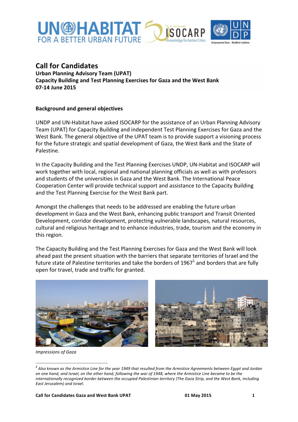 Call for Candidates Urban Planning Advisory Team (UPAT) Capacity Building and Test Planning Exercises for Gaza and the West Bank 07-14 June 2015