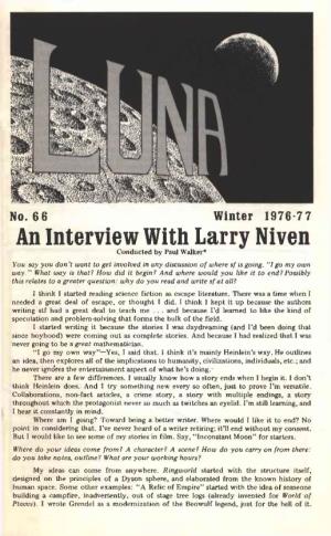 An Interview with Larry Niven Conducted by Paul Walker* You Say You Don't Want to Get Involved in Any Discussion of Where Sf Is Going