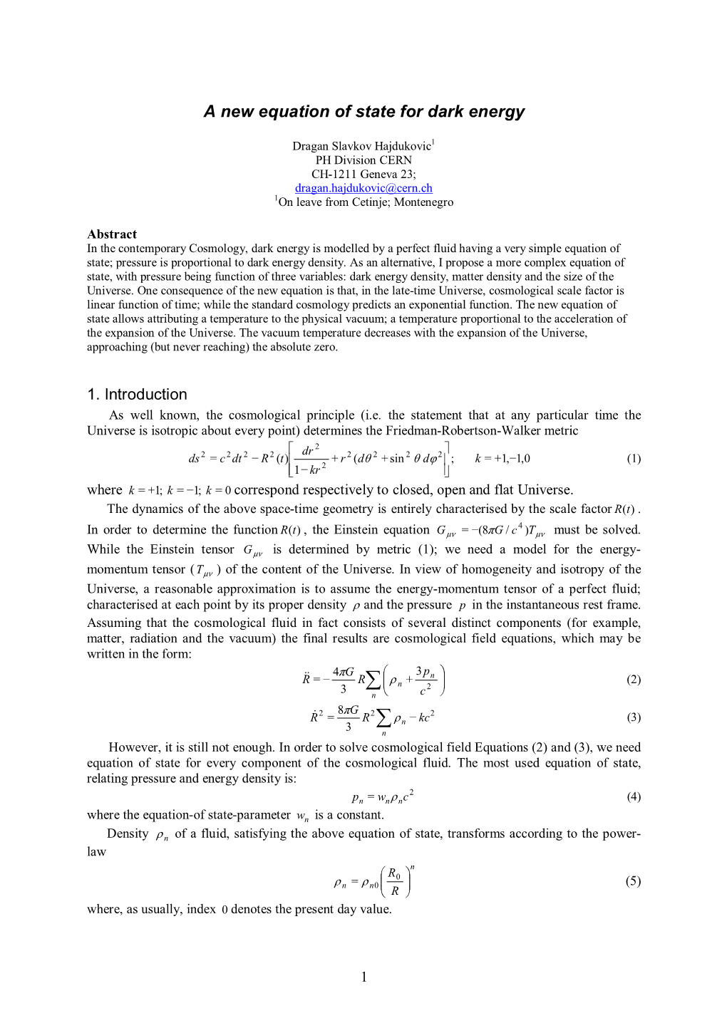 A New Equation of State for Dark Energy