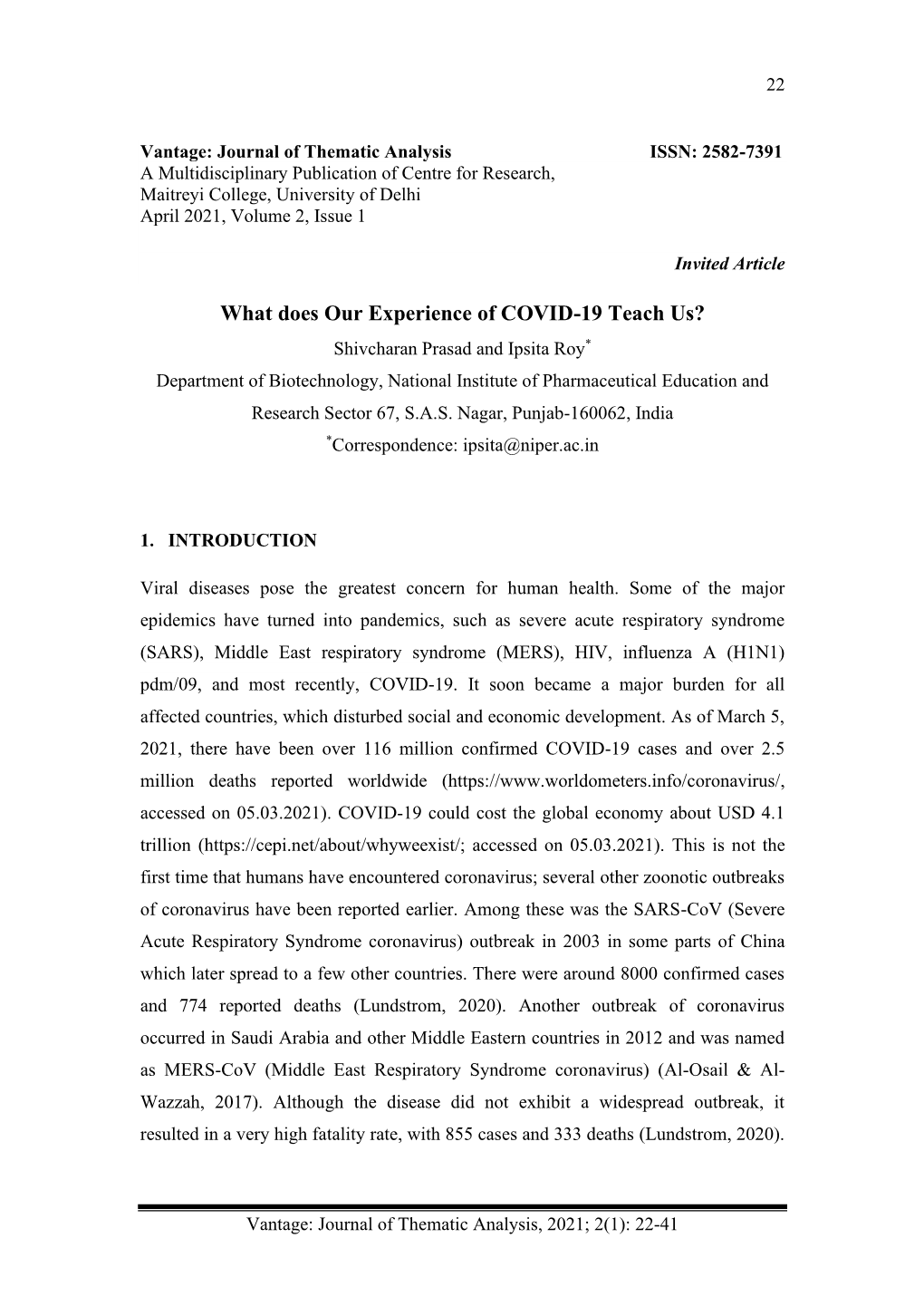 What Does Our Experience of COVID-19 Teach