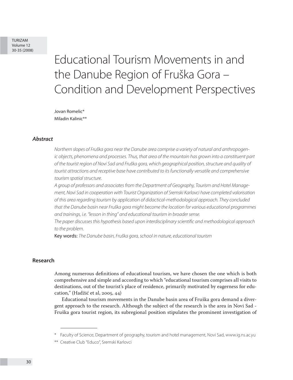 Educational Tourism Movements in and the Danube Region of Fruška Gora – Condition and Development Perspectives