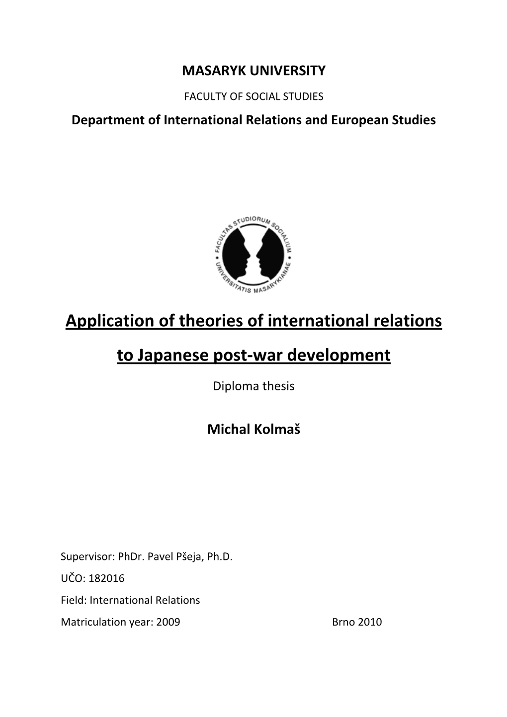 Application of Theories of International Relations to Japanese Post-War Development