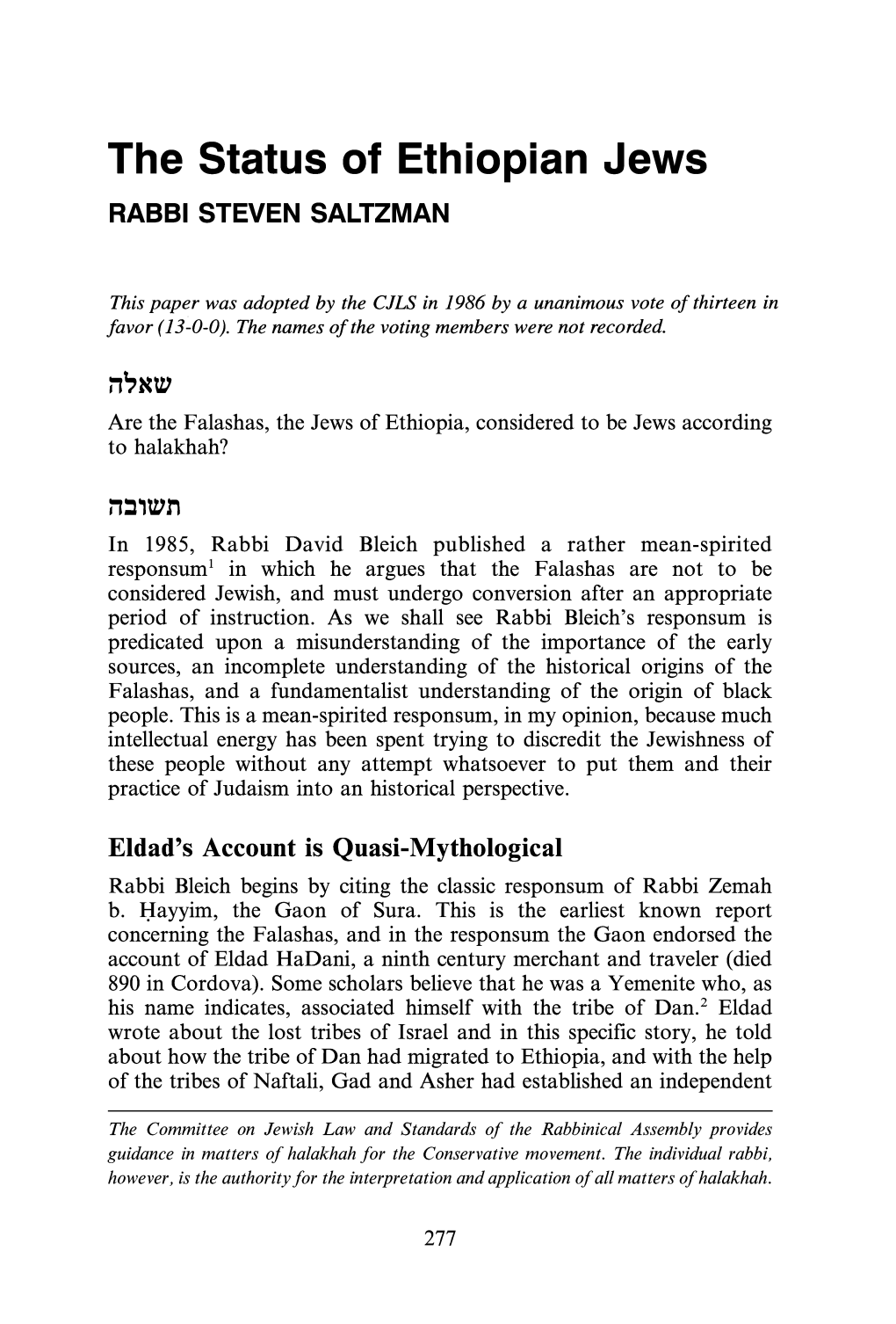 The Status of Ethiopian Jews RABBI STEVEN SALTZMAN