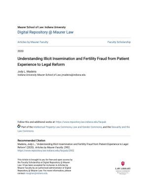 Understanding Illicit Insemination and Fertility Fraud from Patient Experience to Legal Reform
