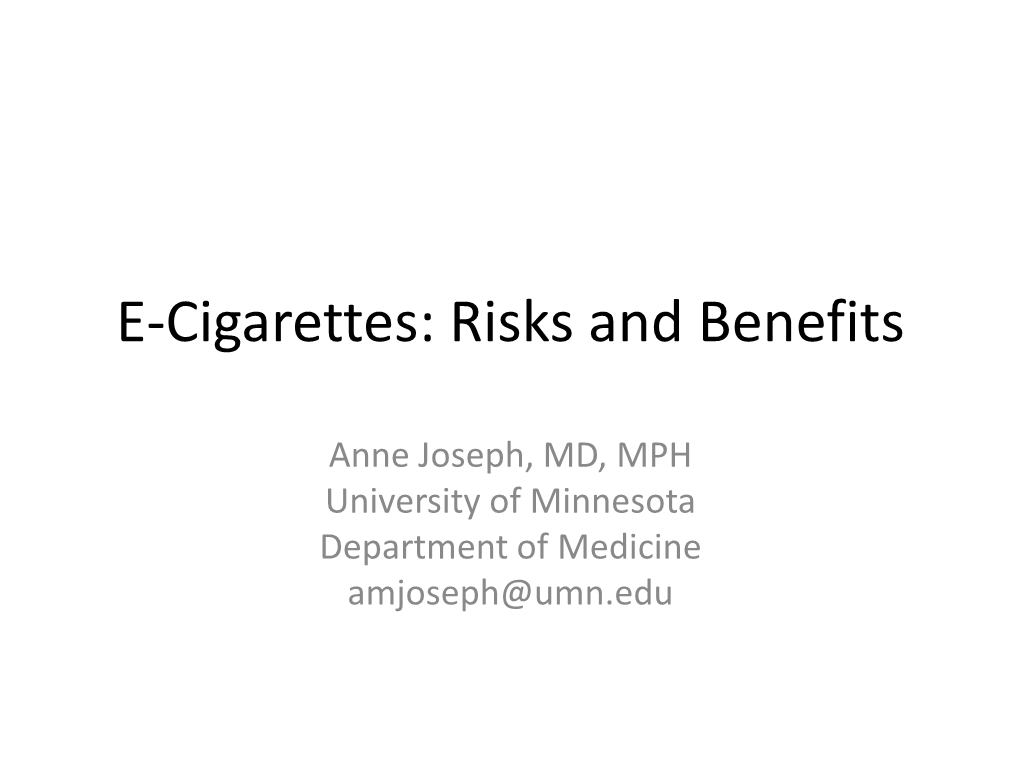 E-Cigarettes: Risks and Benefits