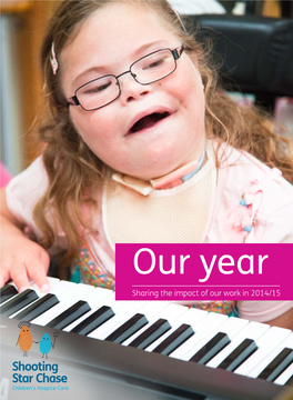 Sharing the Impact of Our Work in 2014/15 a Message from Zoë