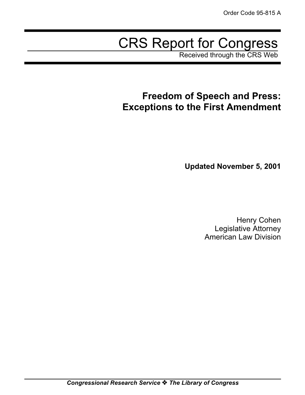 Freedom of Speech and Press: Exceptions to the First Amendment