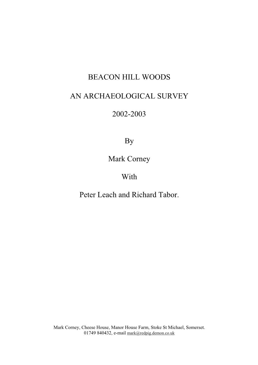 BEACON HILL WOODS an ARCHAEOLOGICAL SURVEY 2002-2003 by Mark Corney with Peter Leach and Richard Tabor