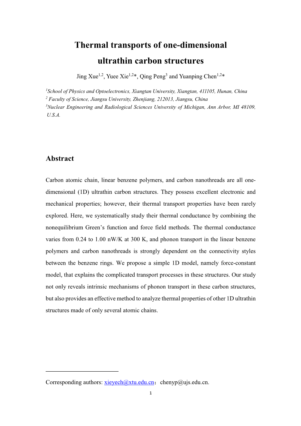 Thermal Transports of One-Dimensional Ultrathin Carbon Structures