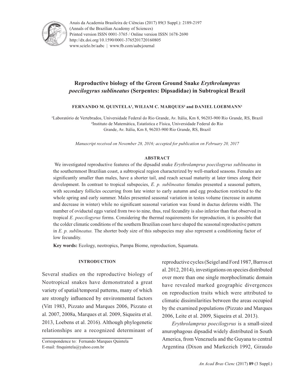 Reproductive Biology of the Green Ground Snake Erythrolamprus Poecilogyrus Sublineatus (Serpentes: Dipsadidae) in Subtropical Brazil