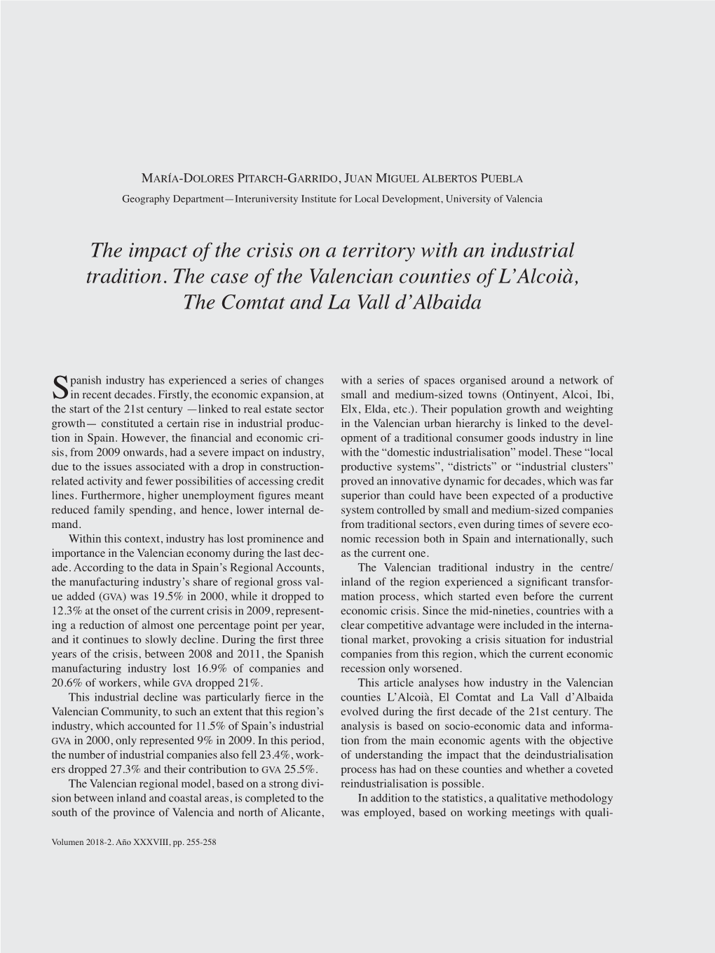 The Impact of the Crisis on a Territory with an Industrial Tradition. the Case of the Valencian Counties of L’Alcoià, the Comtat and La Vall D’Albaida