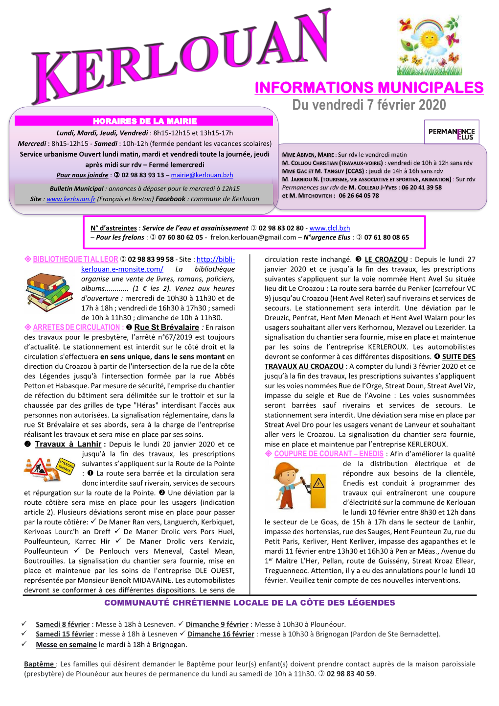 INFORMATIONS MUNICIPALES Du Vendredi 7 Février 2020 HORAIRES DE LA MAIRIE