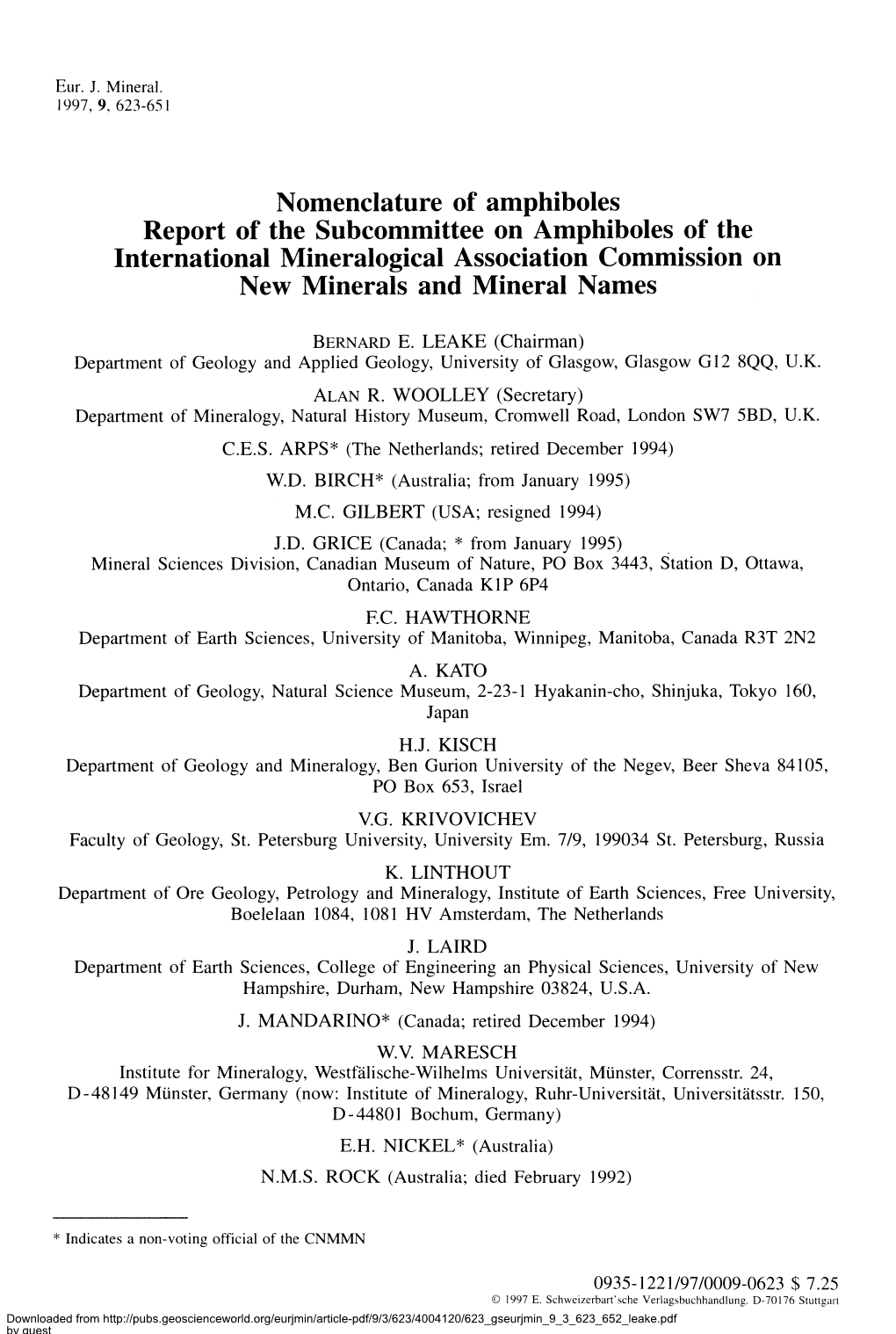 Nomenclature of Amphiboles Report of the Subcommittee on Amphiboles of the International Mineralogical Association Commission on New Minerals and Mineral Names