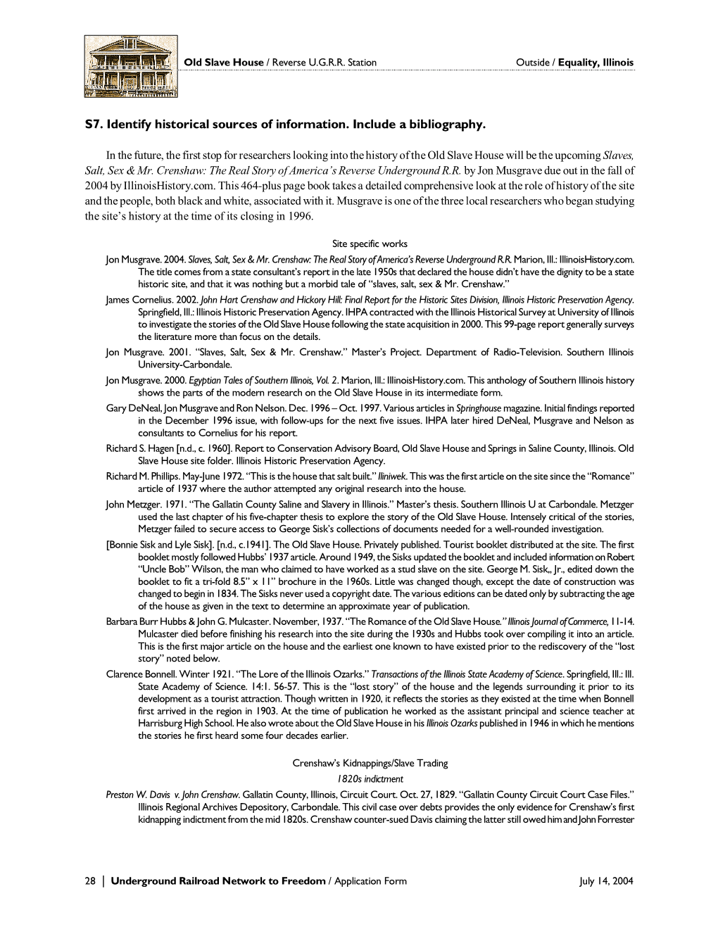 Underground Railroad Network to Freedom / Application Form July 14, 2004 Old Slave House / Reverse U.G.R.R