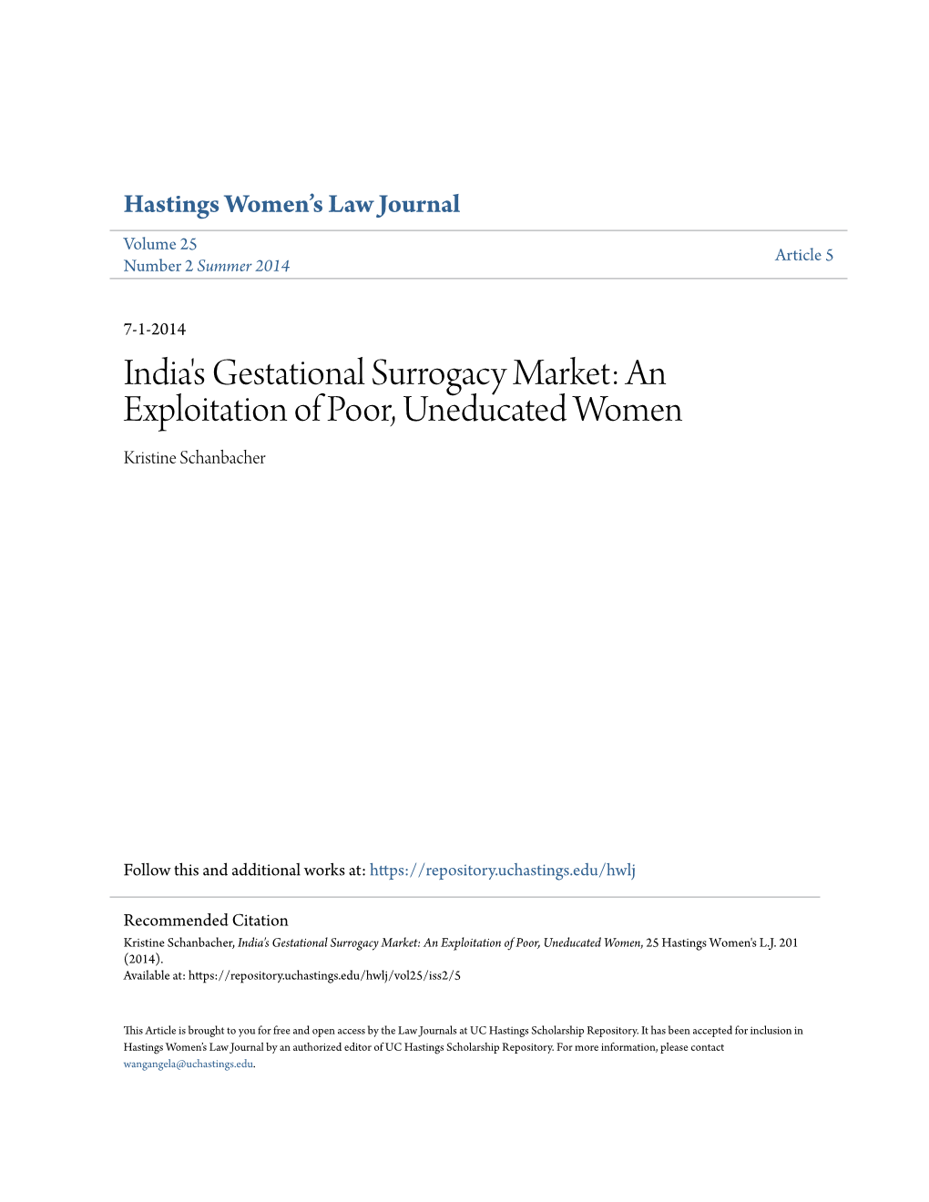 India's Gestational Surrogacy Market: an Exploitation of Poor, Uneducated Women Kristine Schanbacher