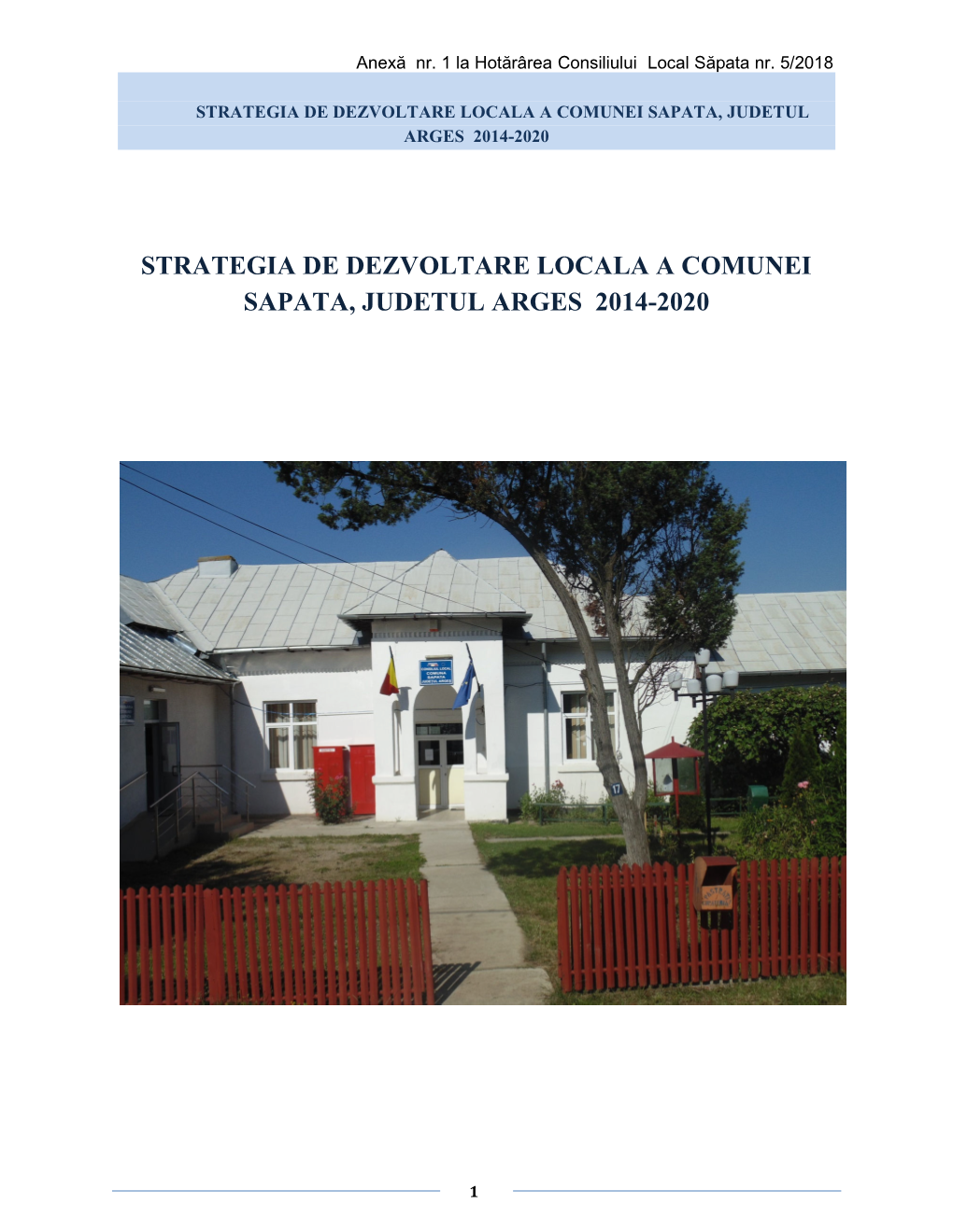 Strategia De Dezvoltare Locala a Comunei Sapata, Judetul Arges 2014-2020