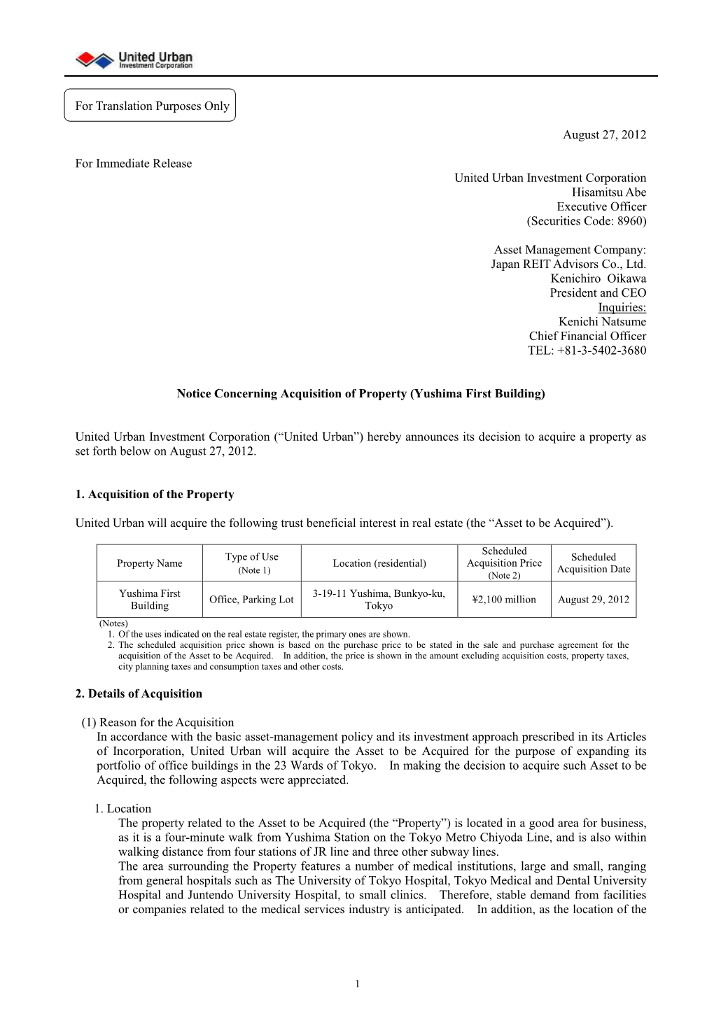 For Translation Purposes Only August 27, 2012 for Immediate Release United Urban Investment Corporation Hisamitsu Abe Executive